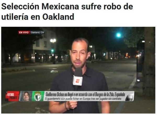 ESPN：墨西哥国家队的运输车在美国被偷，有练习  装备被盗